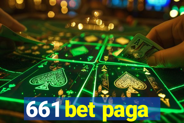 661 bet paga